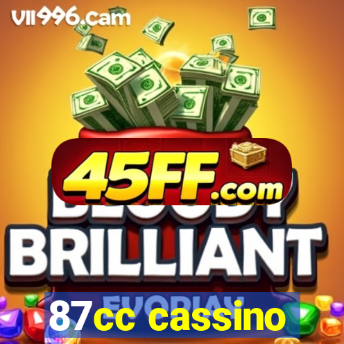 87cc cassino